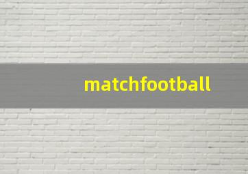 matchfootball