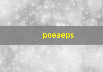 poeaeps