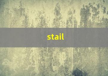 stail